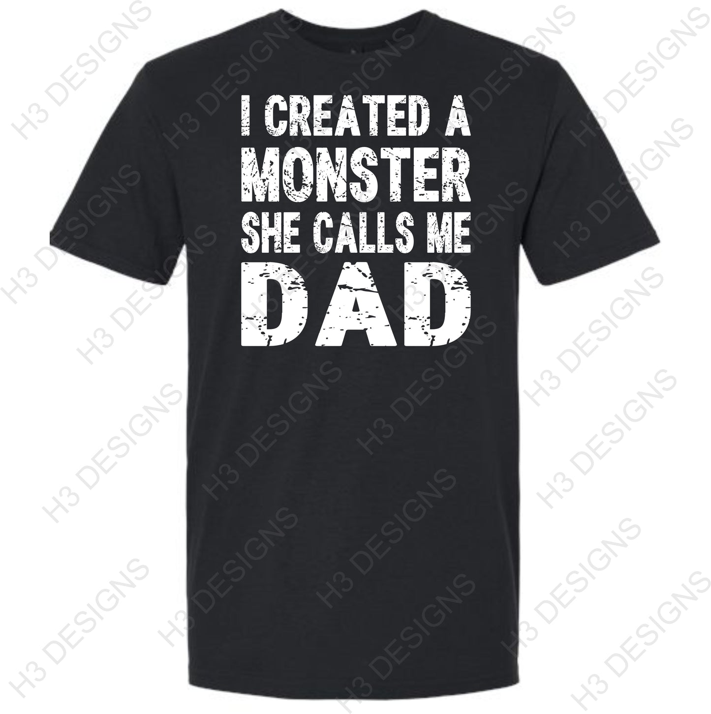 I created a monster she calls me Dad