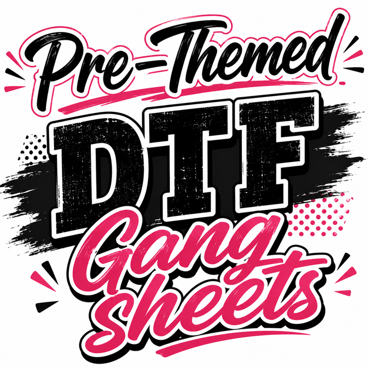 Pre-Themed DTF Gang Sheets