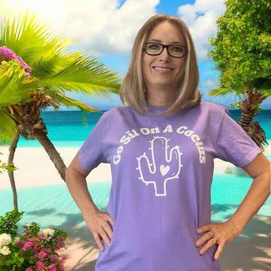 Go sit on a cactus Tee