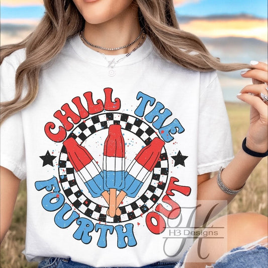 Chill the fourth out tee