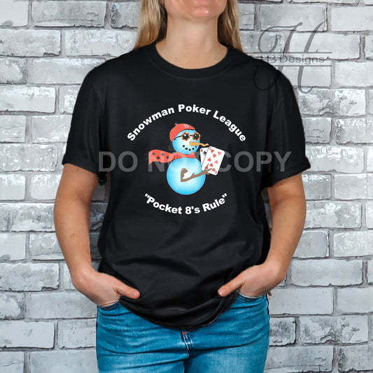 Snowman Poker Full Front Print T's