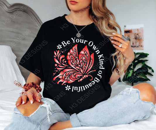 Be Your Own Kind Of Beautiful