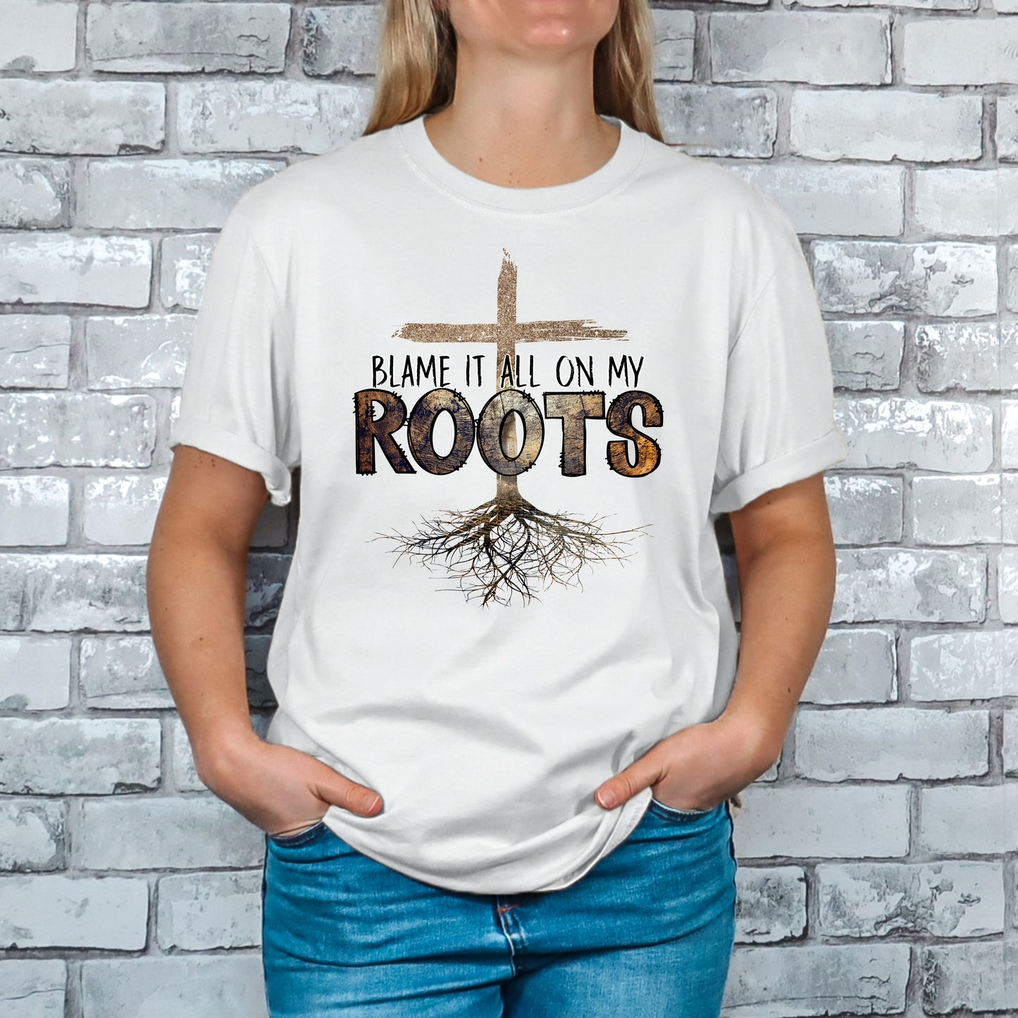 Blame it all on my roots tee