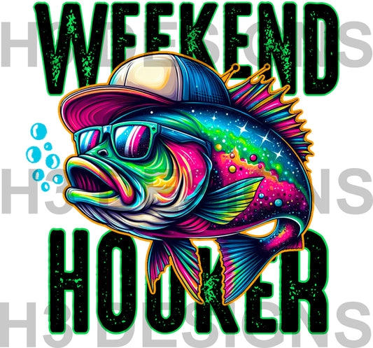 Weekend Hooker DTF Transfer