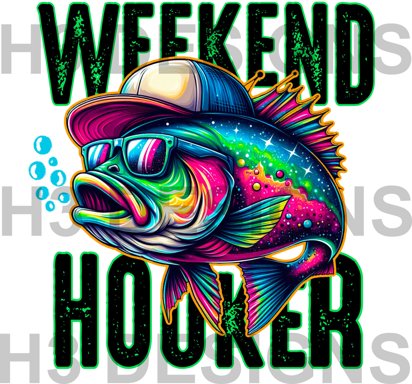 Weekend Hooker Sublimation Transfer