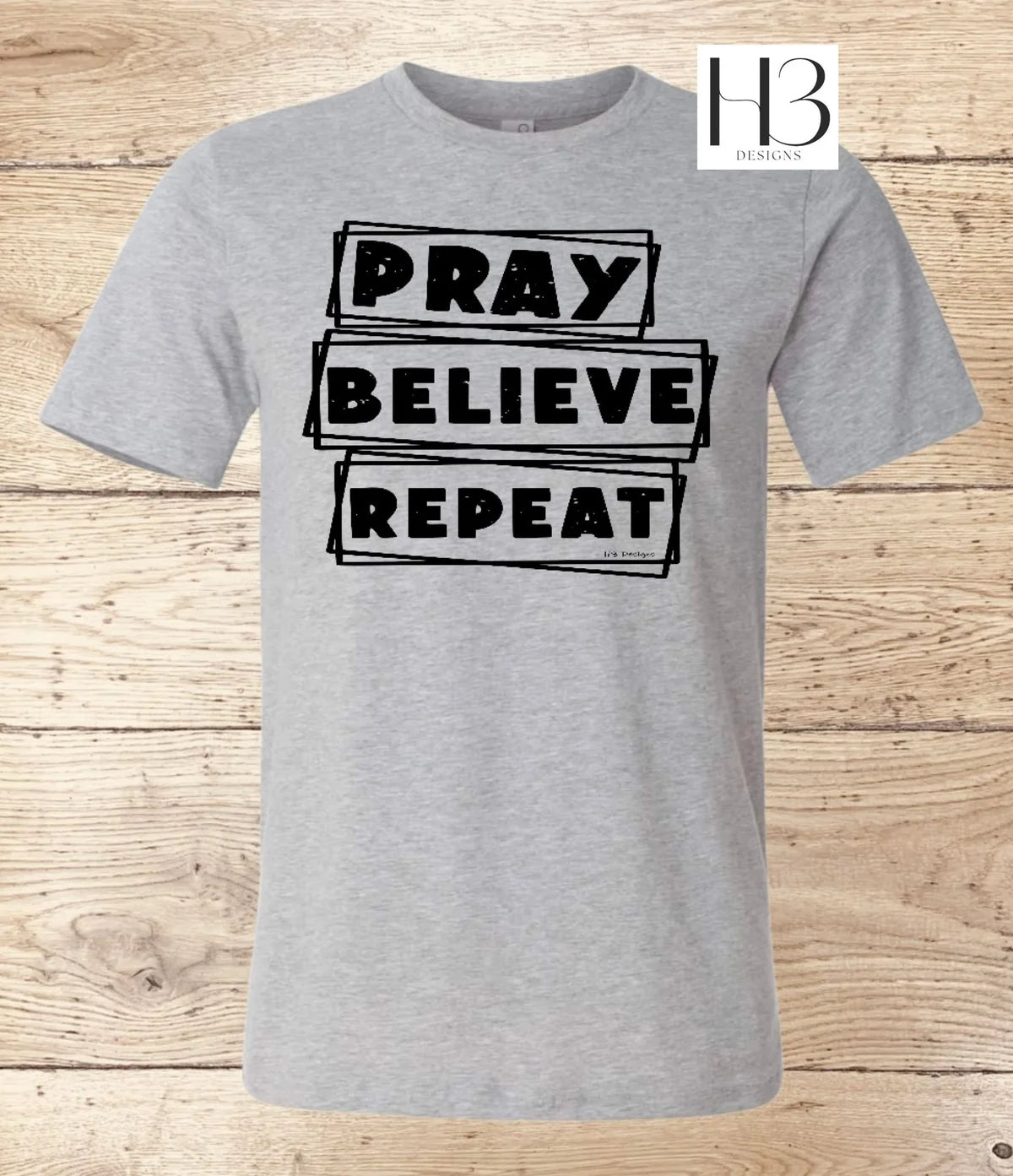 Pray Believe Repeat